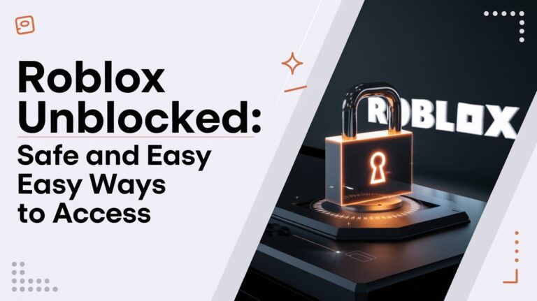 Roblox Unblocked: Safe and Easy Ways to Access - Learn How to Unblock Roblox with VPNs, Proxies, and More for Secure Access from Any Network.