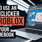 How to Use an Auto Clicker on Roblox with Your Chromebook